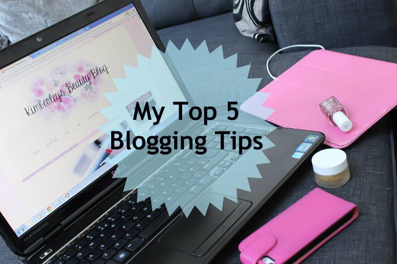 My Top Five Blogging Tips