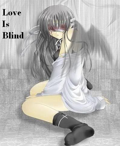 love is blind. sure is Pictures, Images and Photos